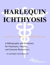 Philip M. Parker  Harlequin Ichthyosis - A Bibliography and Dictionary for Physicians, Patients, and Genome Researchers