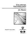 Harris R.  Coloring Technology for Plastics