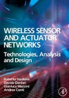 Roberto Verdone, Davide Dardari, Gianluca Mazzini  Wireless Sensor and Actuator Networks Technologies