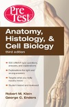 Klein R., Enders G.  Anatomy, Histology, and Cell Biology PreTest Self-Assessment and Review, Third Edition (PreTest Basic Science)