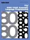 0  8080/8085 Assembly Language Programming Manual