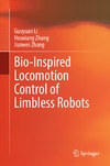 Li G., Zhang H., Zhang J.  Bio-Inspired Locomotion Control of Limbless Robots