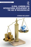 McCloskey S.  Global Learning and International Development in the Age of Neoliberalism