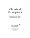 Schwinger J., Deraad L., Milton K.  Classical Electrodynamics (The advanced book program)