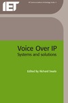 Richard Swale — Voice Over IP: Systems and Solutions (Btexact Communications Technologies Series, 3)