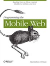 Maximiliano Firtman  Programming the Mobile Web