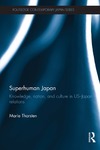 Marie Thorsten  Superhuman Japan