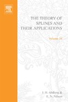 Ahlberg J., Nilson E., Walsh J.  The Theory of Splines and Their Applications (Mathematics in Science and Engineering 38)