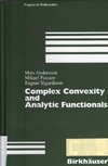 Andersson M., Passare M., Sigurdsson R.  Complex convexity and analytic functionals
