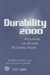 Warren D. Ketola, John D. Evans  Durability 2000: Accelerated and Outdoor Weathering Testing (ASTM Special Technical Publication, 1385)
