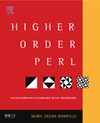 Dominus M.  Higher-Order Perl: Transforming Programs with Programs