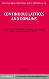 Gierz G., Hofmann K.H., Keimel K.  Encyclopedia of Mathematics and its Applications. Volume 93: Continuous Lattices and Domains