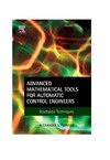 Poznyak A.  Advanced Mathematical Tools for Automatic Control Engineers: Volume 2: Stochastic Systems (Advanced Mathematical Tools for Control Engineers)