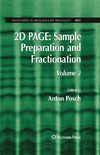 Posch A.  2D PAGE: Sample Preparation and Fractionation
