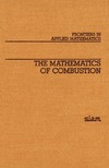 Buckmaster J. — The Mathematics of Combustion (Frontiers in Applied Mathematics)