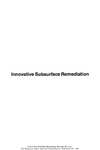 Brusseau M., Sabatini D., Gierke J.  Innovative Subsurface Remediation. Field Testing of Physical, Chemical, and Characterization Technologies