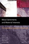 Gintis H., Bowles S., Boyd R.T.  Moral Sentiments and Material Interests - The Foundations of Cooperation in Economic Life