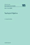 Balachandran V.K. — Topological Algebras. Volume 185
