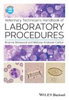 Brianne Bellwood, Melissa Andrasik-Catton  Veterinary Technicians Handbook of Laboratory Procedures