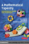 Hilton P., Pedersen J., Donmoyer S.  A Mathematical Tapestry: Demonstrating the Beautiful Unity of Mathematics