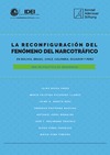 J.B. Freer  LA RECONFIGURACI&#211;N DEL FEN&#211;MENO DEL NARCOTR&#193;FICO EN BOLIVIA, BRASIL, CHILE, COLOMBIA, ECUADOR Y PER&#218; RED DE POL&#205;TICA DE SEGURIDAD