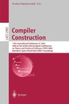 Duesterwald E.  Compiler Construction - 13th International Conference, CC 2004 Held as Part of the Joint European Conferences on Theory and Practice of Software, ETAPS 2004 Barcelona, Spain, March 29 April 2
