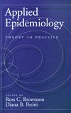 Brownson R. C., Petitti D. B.  Applied Epidemiology: Theory to Practice