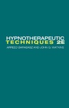 Barabasz A., Watkins J.  Hypnotherapeutic Techniques 2E