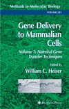 Heiser W.  Gene Delivery To Mammalian Cells. Nonviral Gene Transfer Techniques