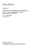 Levin S.  Studies in mathematical biology 1, Cellular behavior and development of pattern