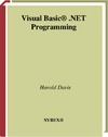 Davis H.  Visual Basic .NET Programming.