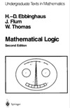Ebbinghaus H., Flum J., Thomas W. — Mathematical Logic: Undergraduate Texts in Mathematics (Undergraduate texts in mathematics)