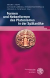 Helmut seng, Chiara o. Tommasi  Formen und Nebenformen des Platonismus in der Sp&#228;tantike