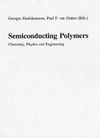 Hadziioannou G., van Hutten P.F.  Semiconducting Polymers: Chemistry, Physics and Engineering