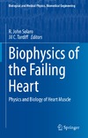 Solaro R., Tardiff J.  Biophysics of the Failing Heart: Physics and Biology of Heart Muscle