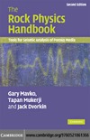 Gary Mavko, Tapan Mukerji, Jack Dvorkin  The Rock Physics Handbook: Tools for Seismic Analysis of Porous Media