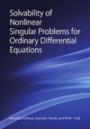 Rachunkova I., Stanek S., Tvrdy M.  Solvability of nonlinear singular problems for ordinary differential equations