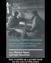 Richard Tapper  Technology, Tradition and Survival: Aspects of Material Culture in the Middle East and Central Asia (History and Society in the Islamic World)