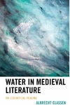 A. Classen — Water in Medieval Literature