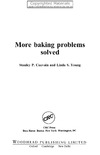 Stanley P Cauvain  More Baking Problems Solved (Woodhead Publishing in Food Science, Technology and Nutrition)