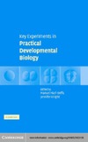 Mari-Beffa M., Knight J.  Key experiments in practical developmental biology