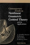 A. Anzaldo-Meneses, B. Bonnard, J. P. Gauthier  Contemporary Trends in Nonlinear Geometric Control Theory and its Applications