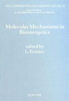 Ernster L.  Molecular mechanisms in bioenergetics