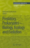 Jurkevitch E.  Predatory Prokaryotes-Biology,Ecology and Evolution