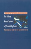Xiong D. — The Natural Axiom System of Probability Theory: Mathematical Model of the Random Universe