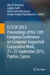 Crabtree A., Tolmie P., Bertelsen O.  ECSCW 2013: Proceedings of the 13th European Conference on Computer Supported Cooperative Work, 21-25 September 2013, Paphos, Cyprus