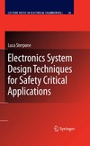 Sterpone L.  Electronics System Design Techniques for Safety Critical Applications