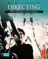 Rabiger M.  Directing, Fourth Edition: Film Techniques and Aesthetics
