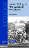 Madrigal L.  Human Biology of Afro-Caribbean Populations