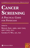 Aziz K., Wu G.  Cancer Screening: A Practical Guide for Physicians